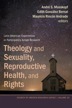 Theology and Sexuality, Reproductive Health, and Rights (eBook, ePUB)