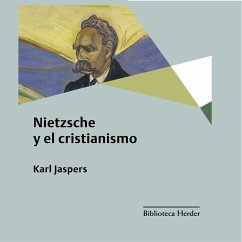 Nietzsche y el cristianismo (MP3-Download) - Jaspers, Karl