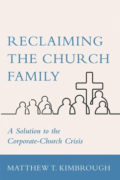 Reclaiming the Church Family (eBook, ePUB)