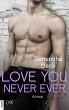 Love You Never Ever (eBook, ePUB) - Bild 1