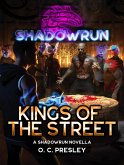 Shadowrun: Kings of the Street (A Shadowrun Novella) (eBook, ePUB)
