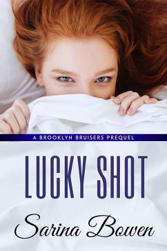 Lucky Shot (Brooklyn, #3.5) (eBook, ePUB) - Bowen, Sarina
