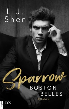 Boston Belles - Sparrow (eBook, ePUB) - Shen, L. J.