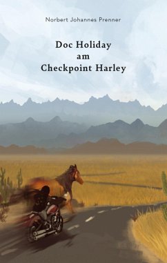 Doc Holiday am Checkpoint Harley (eBook, ePUB) - Prenner, Norbert Johannes