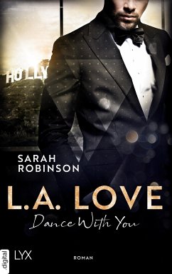L.A. Love - Dance With You (eBook, ePUB) - Robinson, Sarah