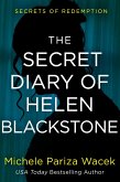 The Secret Diary of Helen Blackstone (Secrets of Redemption, #1) (eBook, ePUB) The Secret Diary of Helen Blackstone (Secrets of Redemption, #1) (eBook, ePUB)