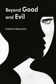 Beyond Good and Evil (eBook, ePUB) Beyond Good and Evil (eBook, ePUB)