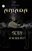 Amada : The Boy no one knew about (eBook, ePUB) Amada : The Boy no one knew about (eBook, ePUB)