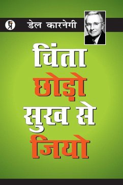 Chinta Chhodo Sukh Se Jiyo (eBook, ePUB) - Carnegie, Dale