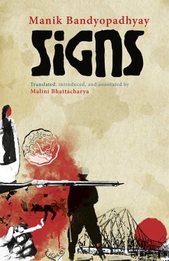 Signs (eBook, ePUB) - Manik Bandyopadhyay, Translated by Malini Bhattacharya