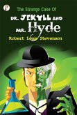 The Strange Case of Dr Jekyll and Mr Hyde (eBook, ePUB) The Strange Case of Dr Jekyll and Mr Hyde (eBook, ePUB)