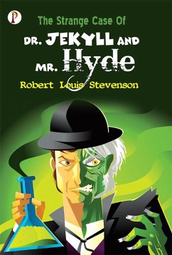 The Strange Case of Dr Jekyll and Mr Hyde (eBook, ePUB) - Stevenson, Robert Louis