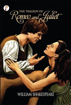 The Tragedy of Romeo and Juliet (eBook, ePUB) - Shakespeare, William