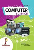 Learner's Friendly Computer Science 8 (eBook, ePUB)