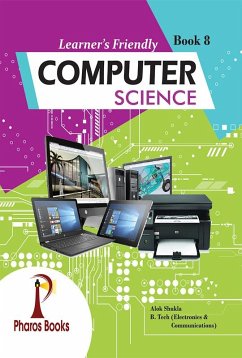 Learner's Friendly Computer Science 8 (eBook, ePUB) - Shukla, Alok