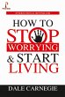 How to Stop Worrying & Start Living... - Bild 1