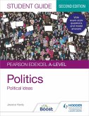 Pearson Edexcel A-level Politics Student Guide 3: Political Ideas Second Edition (eBook, ePUB)