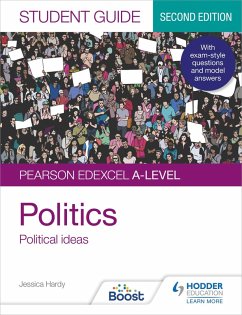 Pearson Edexcel A-level Politics Student Guide 3: Political Ideas Second Edition (eBook, ePUB) - Hardy, Jessica