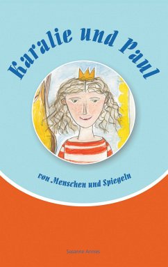 Karalie und Paul (eBook, ePUB) - Annies, Susanne