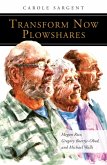 Transform Now Plowshares (eBook, ePUB)