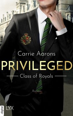 Privileged - Class of Royals (eBook, ePUB) - Aarons, Carrie