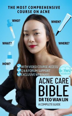 Acne Care Bible (eBook, ePUB) - Lin, Teo Wan