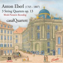 Rediscovered-3 Streichquartette Op.13 By A.Eberl - Casal Quartett