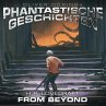 Phantastische Geschichten, From Beyond... - Bild 1