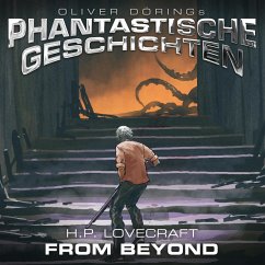 Phantastische Geschichten, From Beyond (MP3-Download) - Lovecraft, H.P.