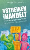 "Wir streiken, bis ihr handelt!" (eBook, ePUB)