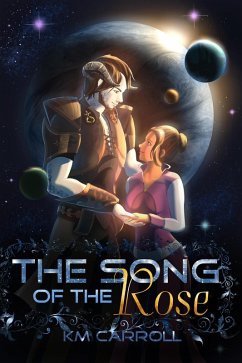 Cover The Song of the Rose (The Celestial Fairytales, #1) (eBook, ePUB)