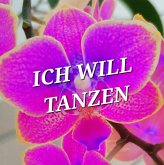 Ich will tanzen (eBook, ePUB)