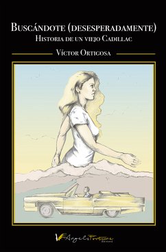 Buscándote (desesperadamente) (eBook, ePUB) - Ortigosa Rojas, Víctor