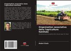 Organisation associative dans l'agriculture familiale