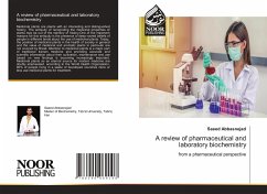 A review of pharmaceutical and laboratory biochemistry - Abbasnejad, Saeed