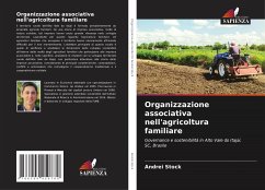 Organizzazione associativa nell'agricoltura familiare - Stock, Andrei