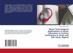 Music Technological Applications in Music Education in Tertiary Institutions in Delta and Edo State, Nigeria - Nmadu, Florence Nkechi