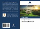 Probleme des Landmanagements