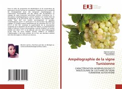 Ampélographie de la vigne Tunisienne - Lamine, Myriam;Zoghlami, Néjia;Mliki, Ahmed