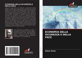 ECONOMIA DELLA SICUREZZA E DELLA PACE