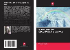 ECONOMIA DA SEGURANÇA E DA PAZ - Essia, Uwem