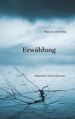 Erwählung - Whiting, Paul M.