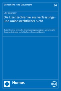 Cover Die Lizenzschranke aus verfassungs- und unionsrechtlicher Sicht