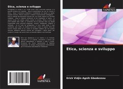 Etica, scienza e sviluppo - Gbodossou, Erick Vidjin Agnih