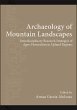 Archaeology of Mountain Landscapes... - Bild 1