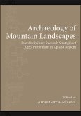 Archaeology of Mountain Landscapes (eBook, ePUB)