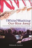 (White)Washing Our Sins Away (eBook, ePUB)