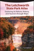 The Letchworth State Park Atlas (eBook, ePUB)