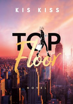 Top Floor (eBook, ePUB) - Kiss, Kis