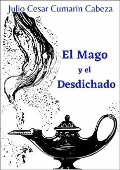 Cover El Mago y el Desdichado (eBook, ePUB)